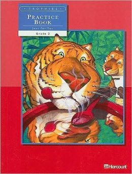 Harcourt School Publishers Trophies: Student Edition Practice Book On-Level Volume 2 Grade 1 HARCOURT SCHOOL PUBLISHERS