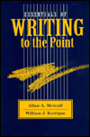 Essentials of Writing to the Point