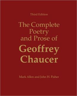 The Complete Poetry and Prose of Geoffrey Chaucer