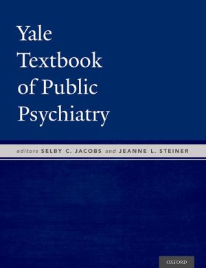 Yale Textbook of Public Psychiatry