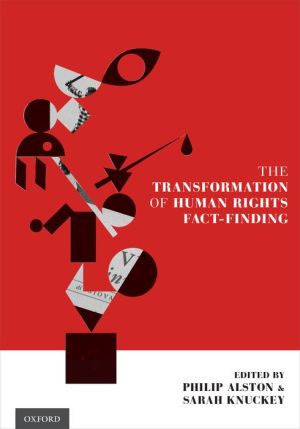The Transformation of Human Rights Fact-Finding