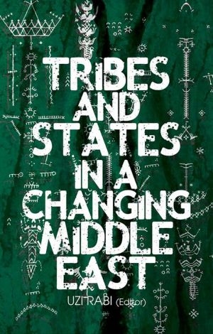 Tribes and States in a Changing Middle East