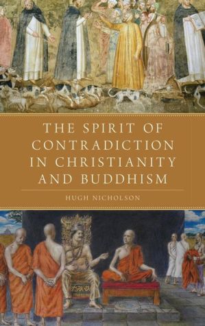 The Spirit of Contradiction in Christianity and Buddhism