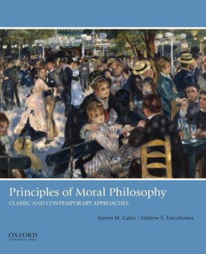 Book Principles of Moral Philosophy: Classic and Contemporary Approaches