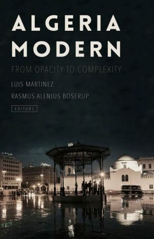 Algeria Modern: From Opacity to Complexity