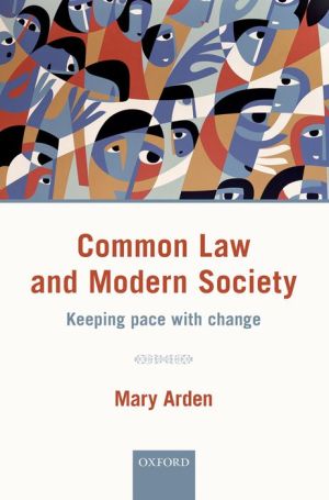 Common Law and Modern Society: Keeping Pace with Change