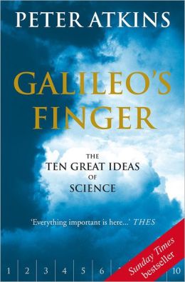 Galileo's Finger: The Ten Great Ideas of Science