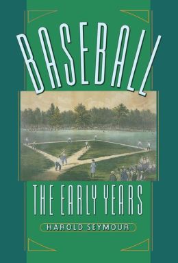 Baseball: The Early Years