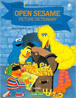 Open Sesame Picture Dictionary: Featuring Jim Henson's Sesame Street Muppets, Children's Television Workshop