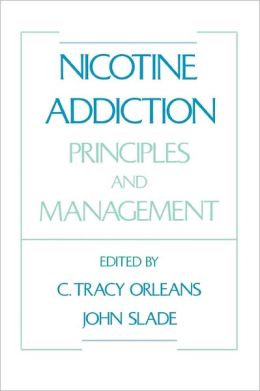 Nicotine Addiction: Principles and Management