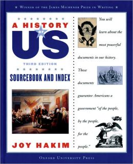 Sourcebook and Index: Documents that Shaped the American Nation (A History of US Series #11)