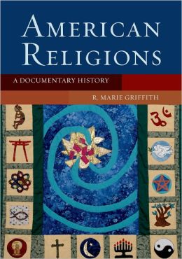 American Religions: A Documentary History