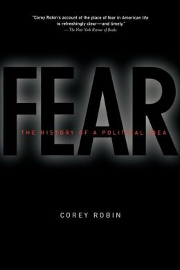 Fear: The History of a Political Idea