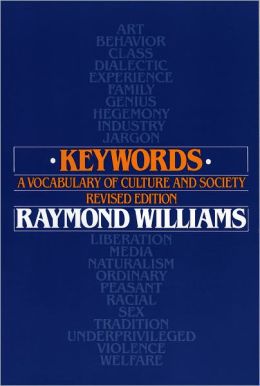 Keywords: A Vocabulary of Culture and Society