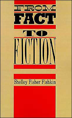 From Fact to Fiction: Journalism and Imaginative Writing in America