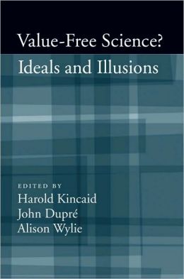 Value-Free Science : Ideal or Illusion?: Ideal or Illusion?