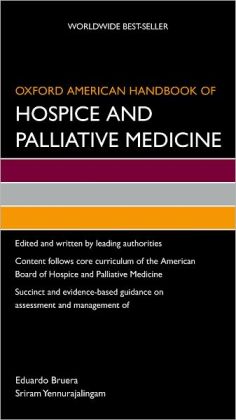 Oxford American Handbook of Hospice and Palliative Medicine