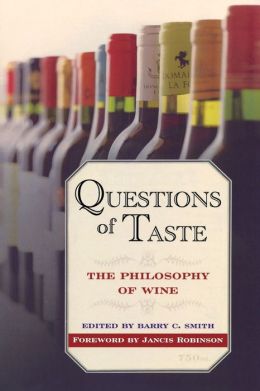 Questions of Taste: The Philosophy of Wine