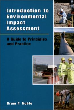Introduction to Environmental Impact Assessment: A Guide to Principles and Practice