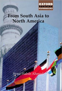 From South Asia to North America: An Autobiography 1915-2000