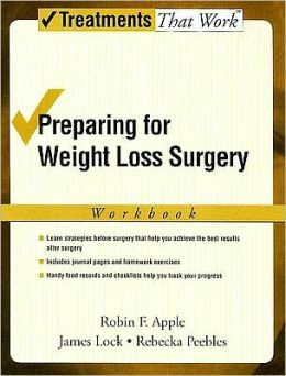 Preparing for Weight Loss Surgery : Workbook: Workbook