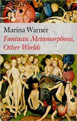 Fantastic Metamorphoses, Other Worlds: Ways of Telling the Self