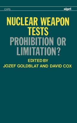 Nuclear Weapon Tests: Prohibition or Limitation?