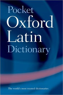 Pocket Oxford Latin Dictionary by Oxford University Press, USA