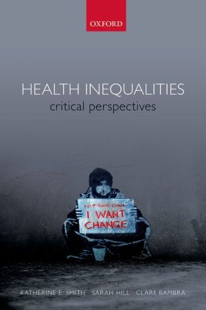 Health Inequalities: Critical Perspectives