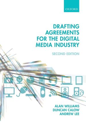 Drafting Agreements for the Digital Media Industry