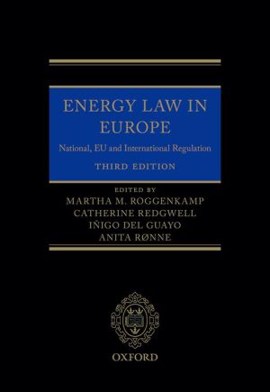 Energy Law in Europe: National, EU and International Regulation