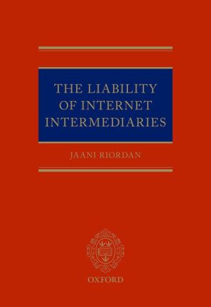 The Liability of Internet Intermediaries