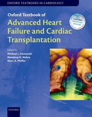 Oxford Textbook of Advanced Heart Failure and Cardiac Transplantation