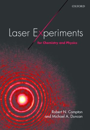 Laser Experiments for Chemistry and Physics