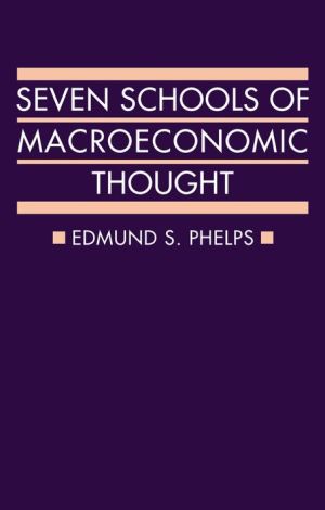 Seven Schools of Macroeconomic Thought: The Arne Ryde Memorial Lectures