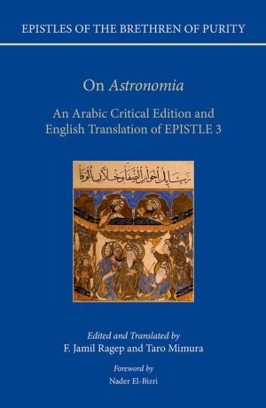 On 'Astronomia': An Arabic Critical Edition and English Translation of Epistle 3