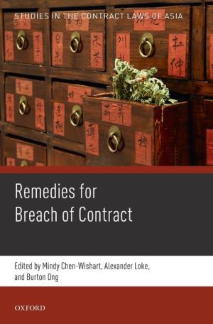 Studies in the Contract Laws of Asia: Remedies for Breach of Contract