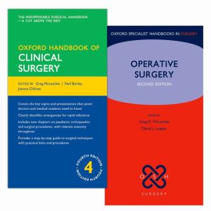 Oxford Handbook of Clinical Surgery 4e and Handbook of Operative Surgery 2e