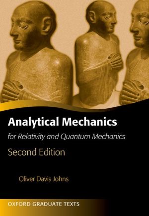 Analytical Mechanics for Relativity and Quantum Mechanics