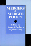 Mergers and Merger Policy