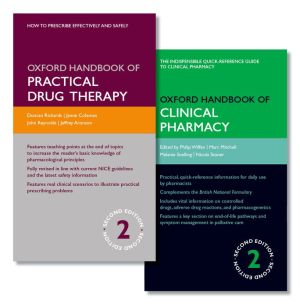 Oxford Handbook of Practical Drug Therapy 2e and Oxford Handbook of Clinical Pharmacy 2e
