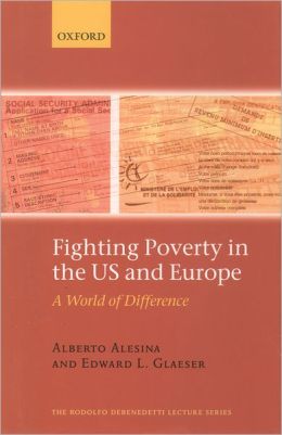Fighting Poverty in the US and Europe: A World of Difference