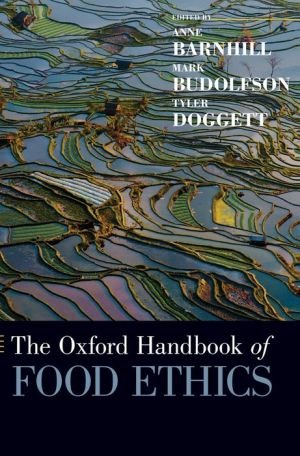 The Oxford Handbook of Food Ethics