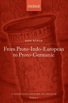 A Linguistic History of English: From Proto-Indo-European to Proto-Germanic
