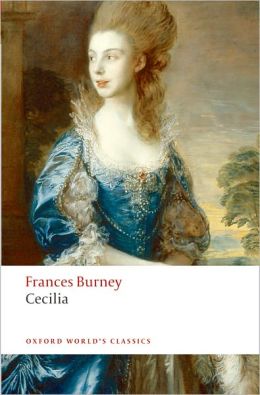 Cecilia, or Memoirs of an Heiress (Oxford World's Classics) Frances Burney, Peter Sabor and Margaret Anne Doody