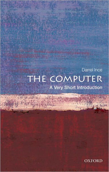 The Computer - A Very Short Introduction