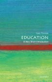 Book Cover Image. Title: Education:  A Very Short Introduction, Author: Gary Thomas