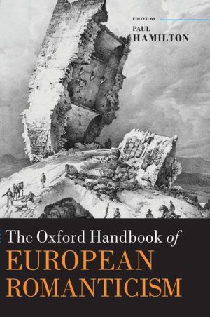 The Oxford Handbook of European Romanticism