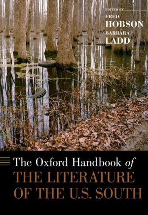 The Oxford Handbook of the Literature of the U.S. South
