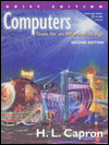 Computers: Tools for an Information Age, Brief Edition